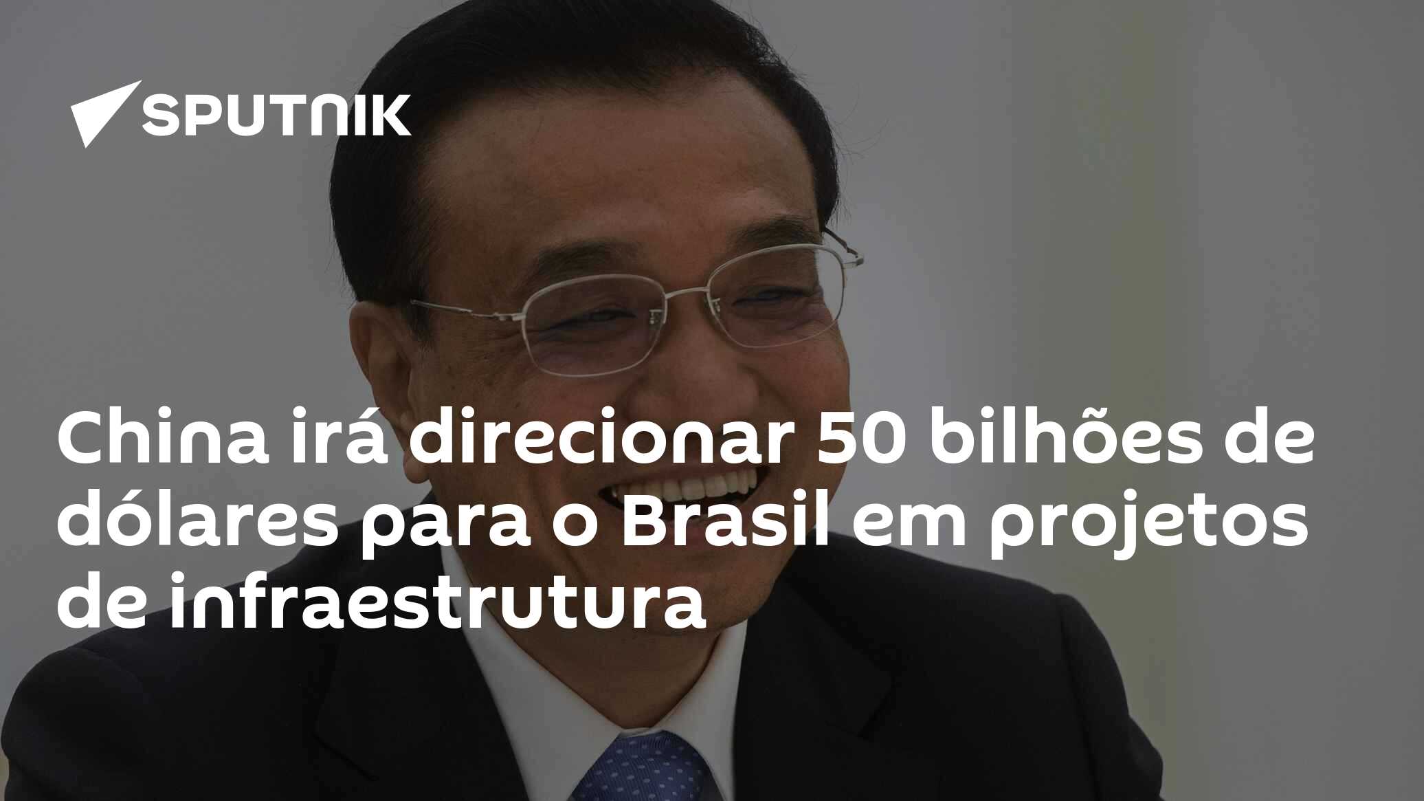 China Irá Direcionar 50 Bilhões De Dólares Para O Brasil Em Projetos De Infraestrutura 1505 7300