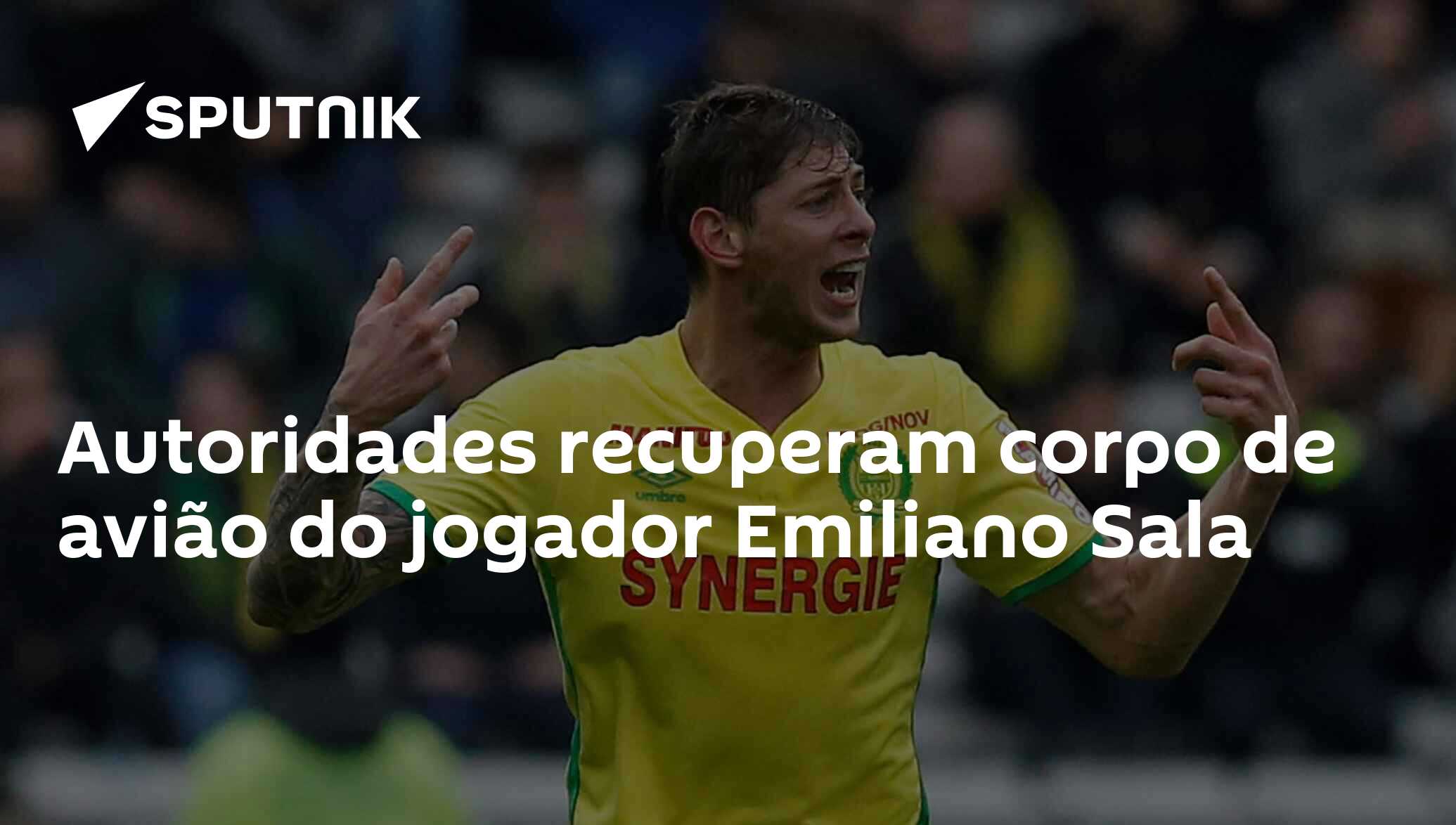 Avião que levava jogador Emiliano Sala é encontrado, diz autoridades