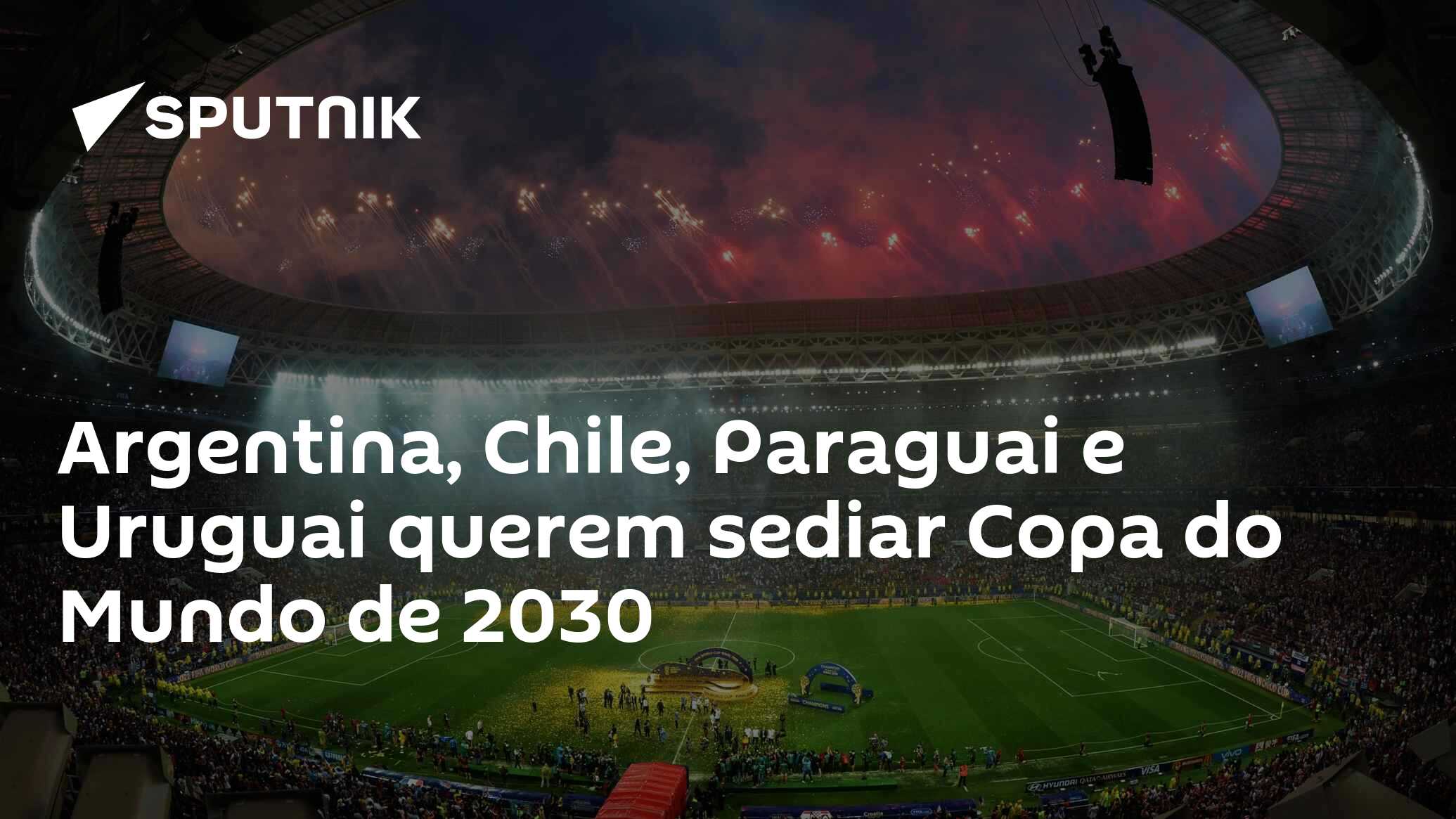 Argentina, Uruguai e Paraguai buscam sediar mais jogos na Copa do Mundo de  2030