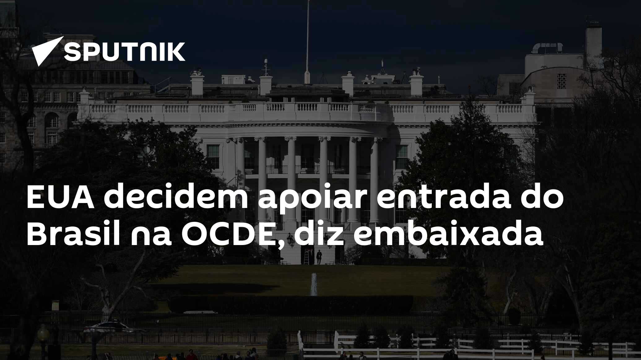 EUA apoiam Brasil para entrada na OCDE no lugar da Argentina