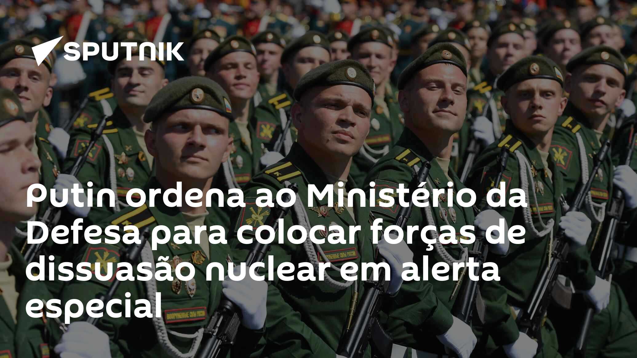 Putin Ordena Ao Ministério Da Defesa Para Colocar Forças De Dissuasão ...