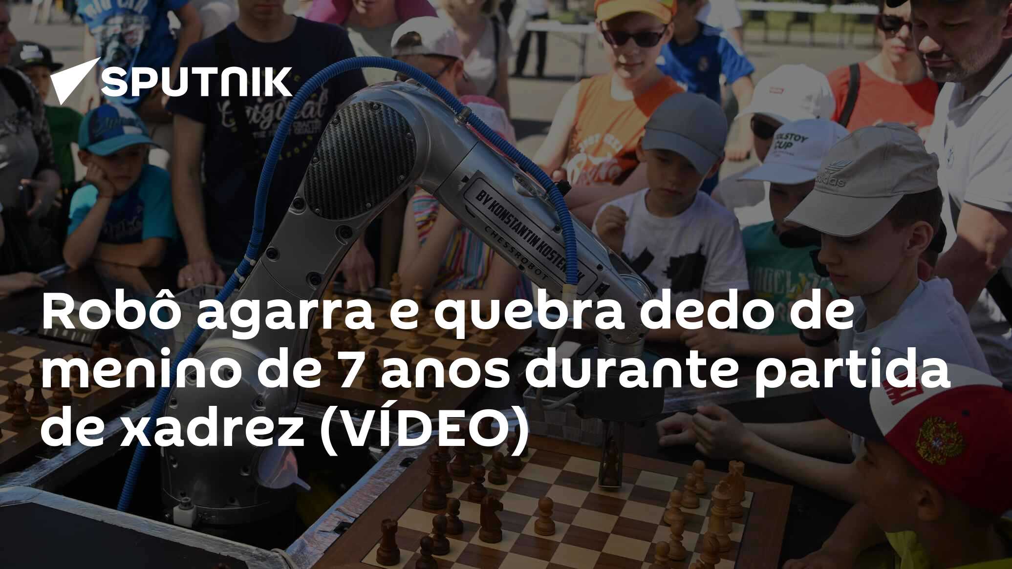 Robô que joga xadrez quebra o dedo de criança de 7 anos durante
