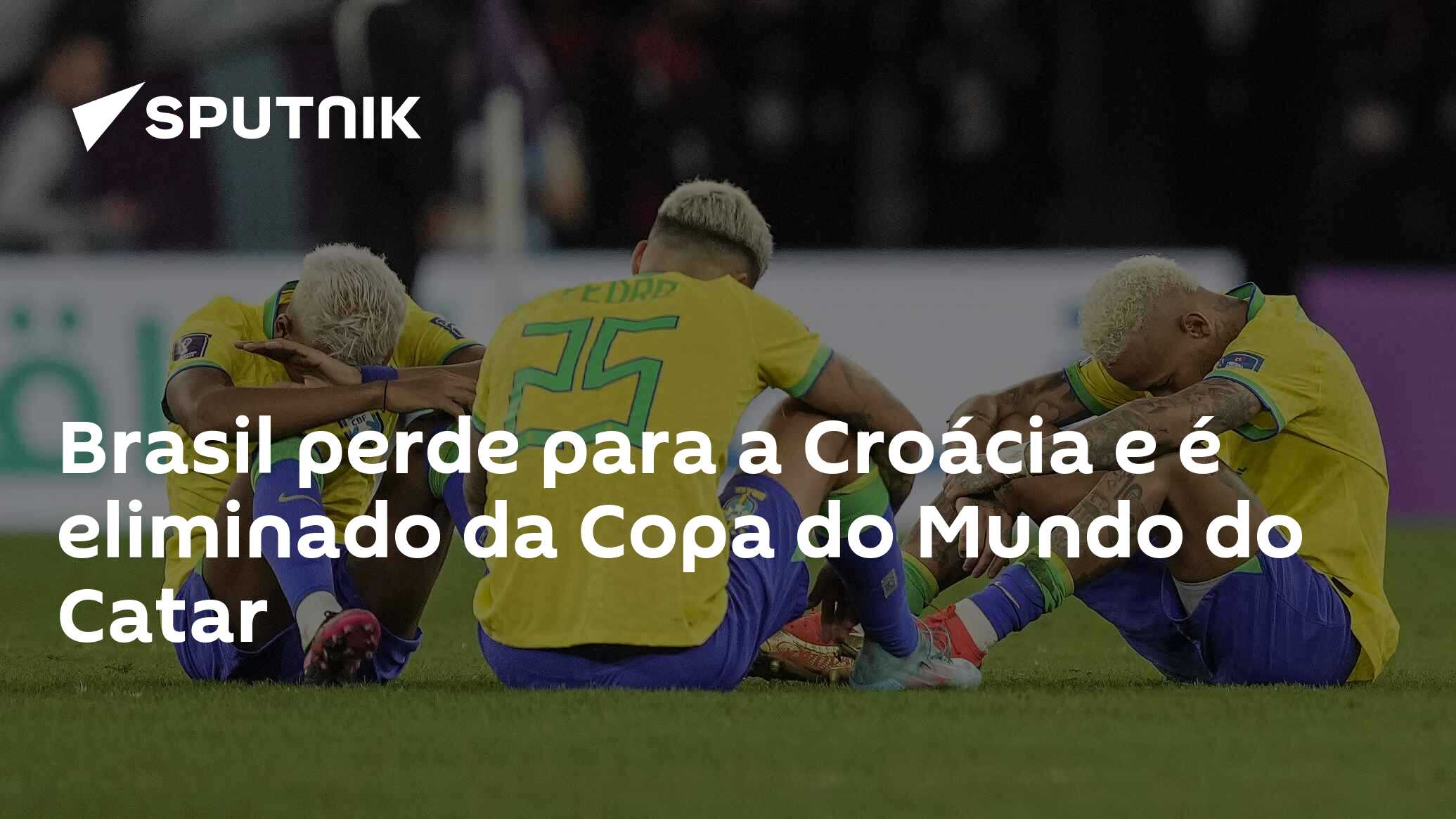 Brasil perde para a Croácia e é eliminado da Copa do Mundo do Catar - 09.12. 2022, Sputnik Brasil