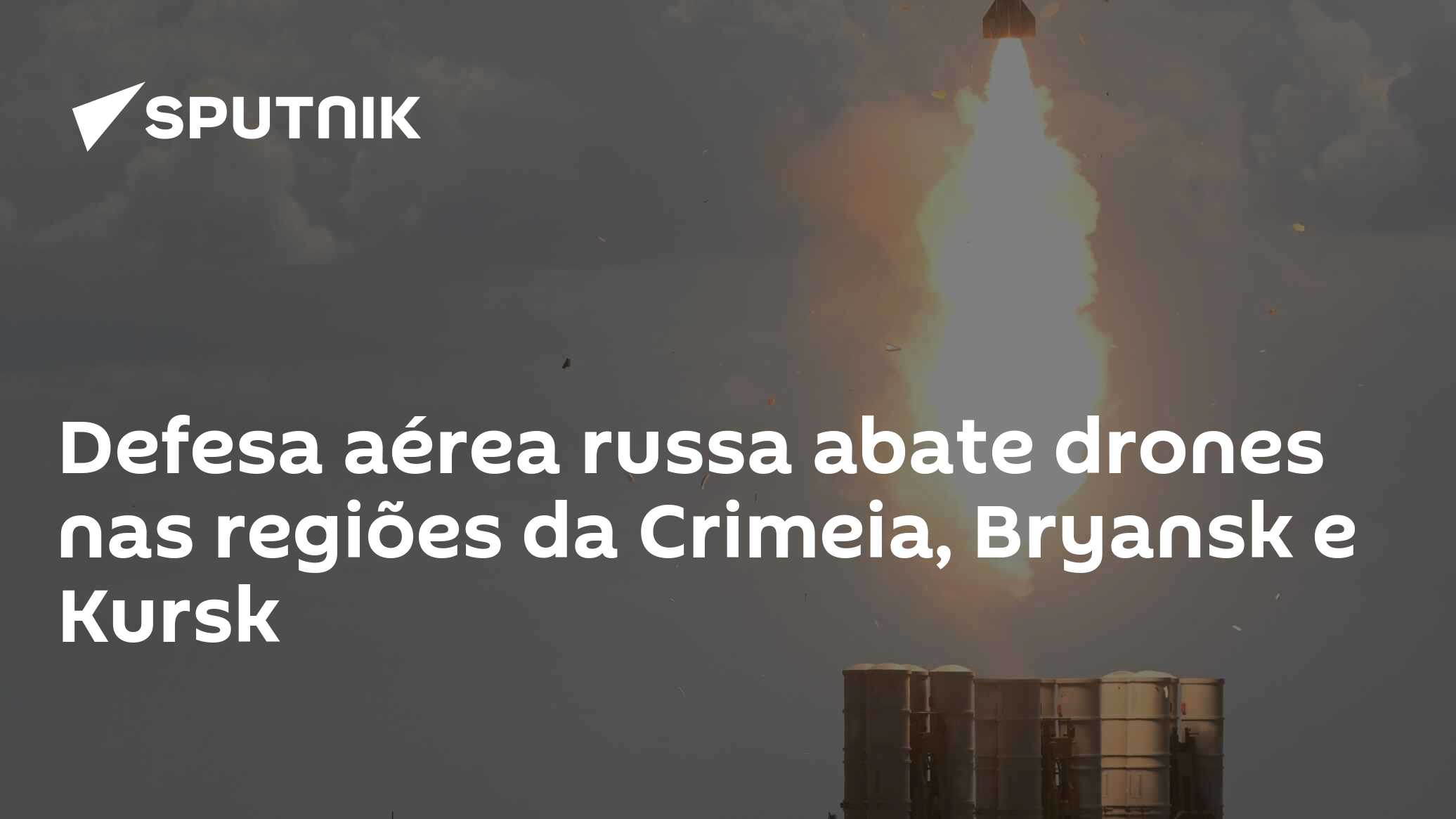 Defesa Aérea Russa Abate Drones Nas Regiões Da Crimeia Bryansk E Kursk 25092023 Sputnik Brasil 8187