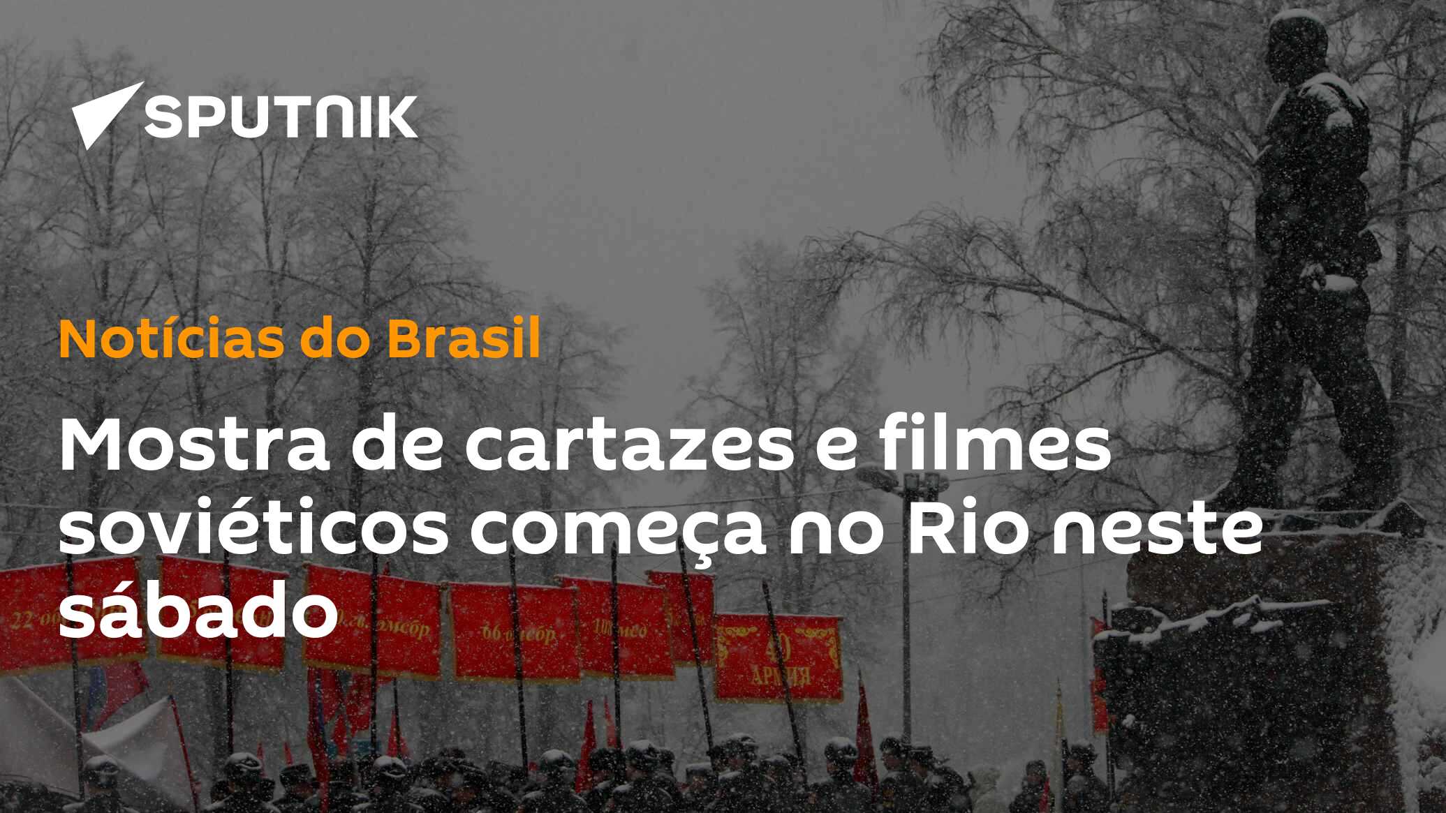 Mostra De Cartazes E Filmes Soviéticos Começa No Rio Neste Sábado 17062016 Sputnik Brasil 