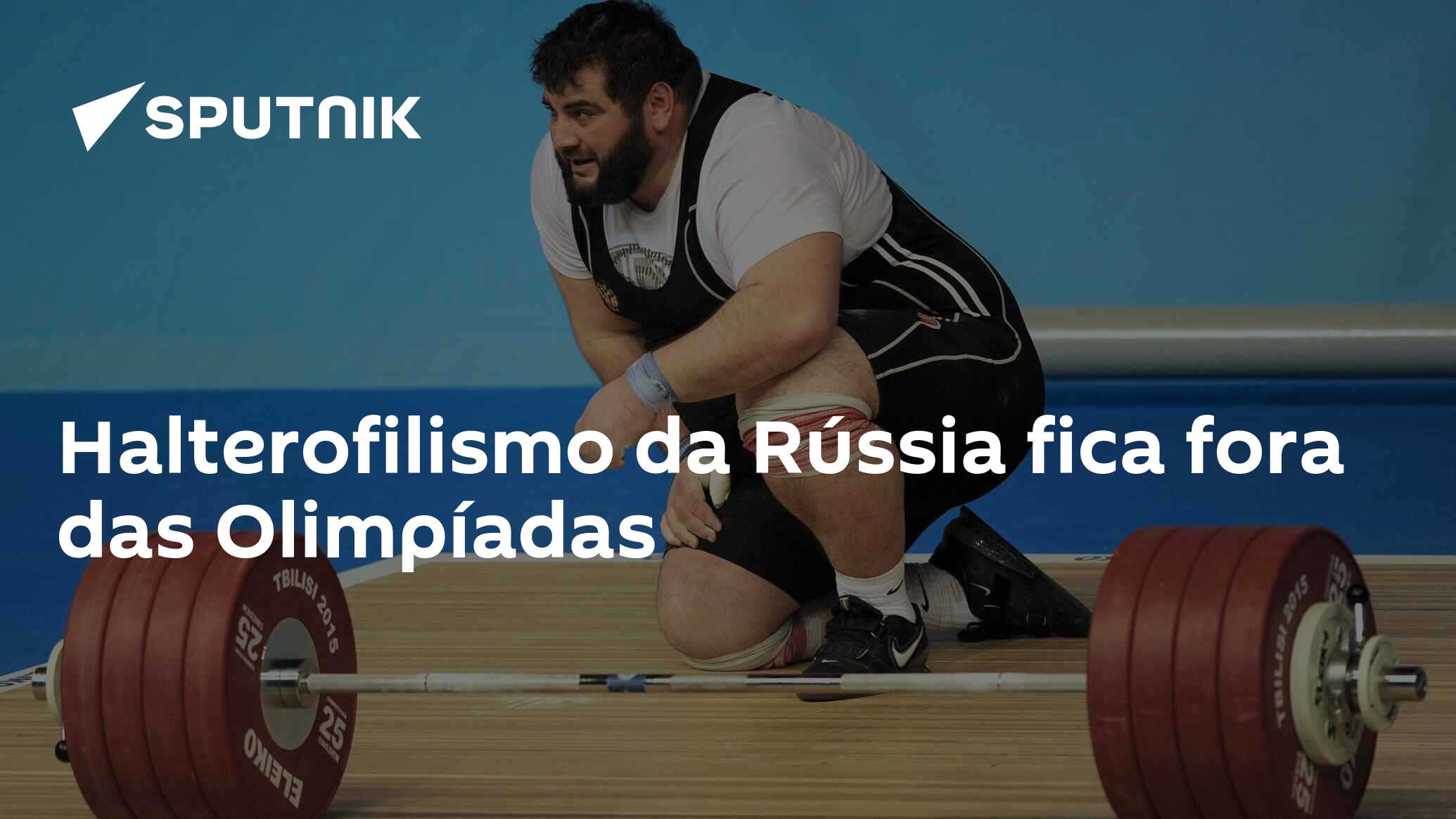 Halterofilismo da Rússia fica fora das Olimpíadas - 29.07.2016, Sputnik  Brasil