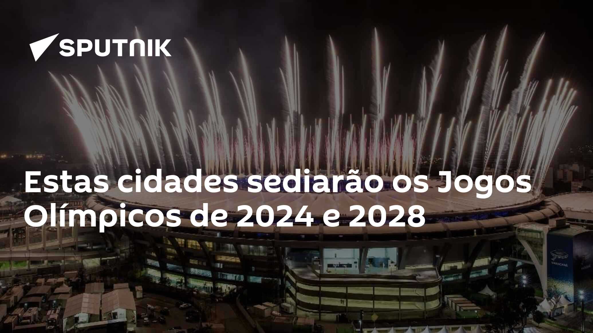 Estas cidades sediarão os Jogos Olímpicos de 2024 e 2028 - 31.05.2017,  Sputnik Brasil