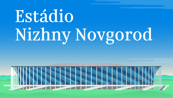 Estádio Nizhny Novgorod - Sputnik Brasil