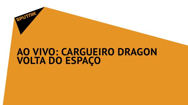 AO VIVO: Cargueiro Dragon volta do espaço - Sputnik Brasil